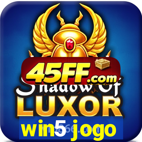 win5 jogo